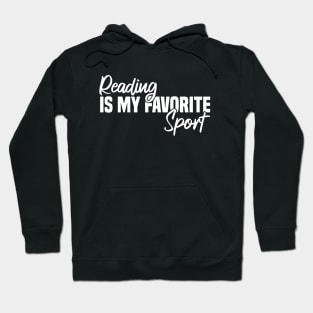 Reading Is My Favorite Sport Hoodie